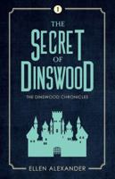 The Secret of Dinswood 1606042831 Book Cover