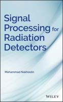 Signal Processing for Radiation Detectors 1119410142 Book Cover