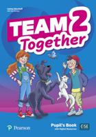 Team Together 2 Pupil's Book with Digital Resources Pack 1292310650 Book Cover