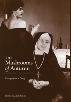 The Mushrooms of Autumn 1770677771 Book Cover