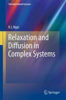 Relaxation and Diffusion in Complex Systems 1441976485 Book Cover