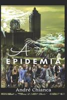 A Epidemia 1719831440 Book Cover