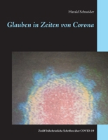 Glauben in Zeiten von Corona: Zwölf frühchristliche Schriften über COVID-19 3752668458 Book Cover