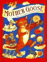 Mother Goose: The Children's Classic Edition (Children's Classics) 0762400153 Book Cover