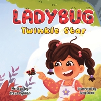 LADYBUG Twinkle Star: Perfect for young readers who love nature and heartwarming adventures! B0DQHB2TRT Book Cover