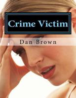 Crime Victim 1983610933 Book Cover