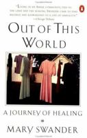 Out of This World: A Journey of Healing 0140241701 Book Cover