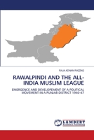Rawalpindi and the All-India Muslim League 6206154114 Book Cover