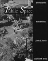 Public Space (Environment and Behavior) 0521359600 Book Cover