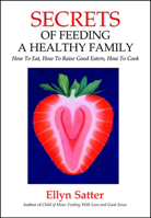 Secrets of Feeding a Healthy Family