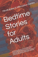 Bedtime Stories for Adults: 47 Relaxing Stories to Fall Asleep Fast & 3 Daily Guided Meditations to Overcome Insomnia and Anxiety. Deep Sleep Hypnosis for a Peaceful Awakening of Stressed out Adults B08M8CRKGV Book Cover