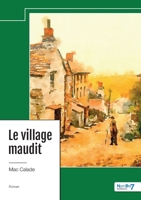 Le village maudit (French Edition) B0DCVB8YTV Book Cover