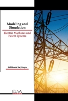 Modeling and Simulation: Electric Machines and Power Systems 9994980254 Book Cover
