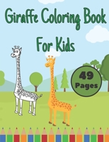 Giraffe Coloring Book For Kids: Cute Beautiful Giraffes Lovers Designs for Children Funny Christmas Gift B08NR5Q6LY Book Cover