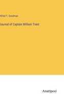 Journal of Captain William Trent 3382121026 Book Cover