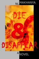 Die and Disappear 1723489360 Book Cover