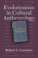 Evolutionism in Cultural Anthropology: A Critical History 0367315602 Book Cover