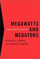 Megawatts and Megatons: A Turning Point in the Nuclear Age?