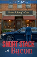 Short Stack With Bacon (Jim Scott Books) B0FJC4TZHC Book Cover