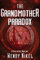 The Grandmother Paradox 0998702285 Book Cover