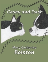 Casey and Dash 1778165575 Book Cover