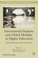 International Students and Global Mobility in Higher Education: National Trends and New Directions (International and Development Education) 0230618782 Book Cover