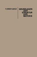 Grundlagen Der Struktur Der Materie 3663006182 Book Cover