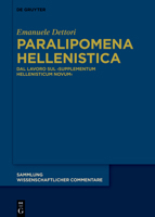Paralipomena Hellenistica: Dal lavoro sul Supplementum Hellenisticum Novum (Sammlung wissenschaftlicher Commentare (SWC)) B0GM9S9M9D Book Cover