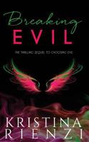 Breaking Evil 099697217X Book Cover