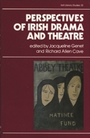 Perspectives on Irish Drama and Theatre (Irish Literary Studies) 0389209147 Book Cover