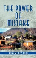 The Power Of Mistake 145678143X Book Cover