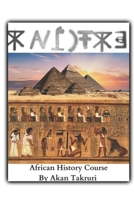 African History Course By Akan Takruri 1387954253 Book Cover