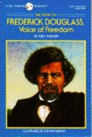 The Story of Frederick Douglass Voice of Freedom (Famous Lives) 0440405602 Book Cover