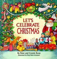 Let'S Celebrate Christmas (Let's Celebrate) 0761301151 Book Cover