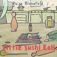 Little Sushi Roll 1973524805 Book Cover