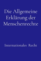 Die Allgemeine Erkl�rung der Menschenrechte 1081369183 Book Cover