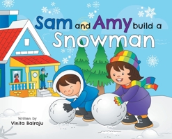 Sam And Amy Build A Snowman 1039125948 Book Cover