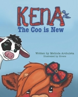Kena the Coo Is New B0C6VTZMFY Book Cover