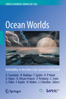 Ocean Worlds: Habitability in the Outer Solar System and Beyond 940242072X Book Cover