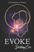 Evoke: A Collection of Poetry B0CLGVL65R Book Cover