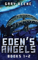 Eden's Angels - Books 1-2 4824181984 Book Cover