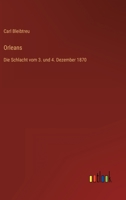 Orleans: Die Schlacht vom 3. und 4. Dezember 1870 3368435205 Book Cover