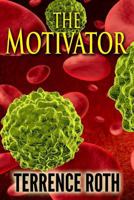 The Motivator 1490912851 Book Cover