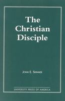 The Christian Disciple 0819136581 Book Cover