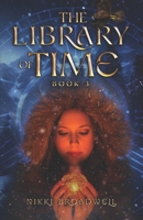 The Library of Time: Book 3 (The Library of Time Book 1) B0DQV3NSTS Book Cover