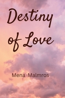 Destiny of Love B0GFWF7V9S Book Cover