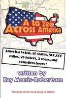 A to Zee Across America 1468503286 Book Cover