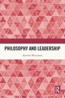 Philosophy and Leadership 1032858192 Book Cover