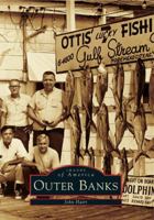 Outer Banks (Images of America: North Carolina) 0738501697 Book Cover