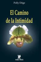 El Camino de La Intimidad 0972957294 Book Cover